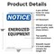 Signmission Energized Equipment OSHA Notice Sign, Aluminum, 12in W x 18in L, 2PK OS-2PACK-NS-A-1218-V-12044 - alternate 3